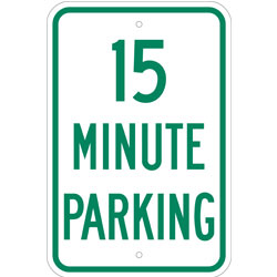 15 Minute Parking Aluminum Sign