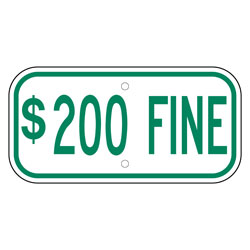 $200 Fine Green Aluminum Sign
