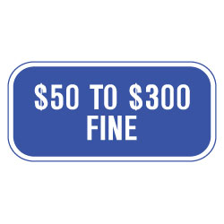 $50 to $300 Fine Missouri Blue Aluminum Sign
