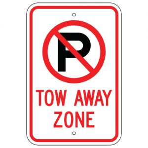 No Parking Tow Away Zone Aluminum Sign