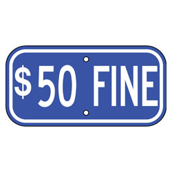 $50 Fine Blue Aluminum Sign