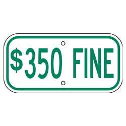 $350 Fine Green Aluminum Sign