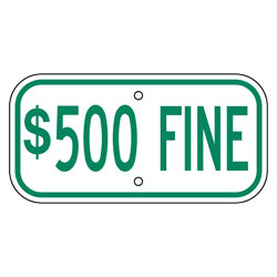 $500 Fine Green Aluminum Sign