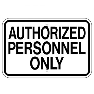 Authorized Personnel Only Aluminum Sign