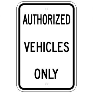 Authorized Vehicles Only Aluminum Sign