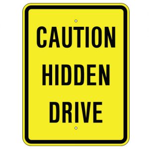 Caution Hidden Drive Yellow Aluminum Sign