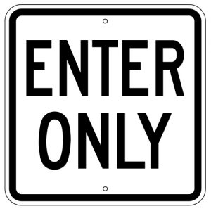 Enter Only Square Aluminum Sign