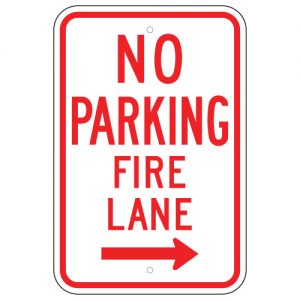 No Parking Fire Lane with Right Arrow Aluminum Sign