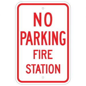 No Parking Fire Station Aluminum Sign