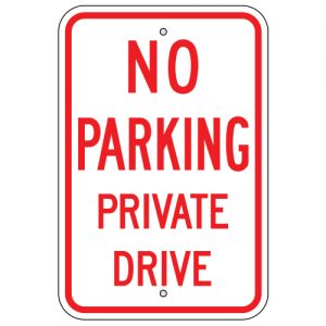 No Parking Private Drive Aluminum Sign