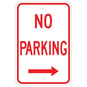 No Parking with Right Arrow Aluminum Sign