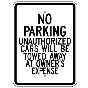 No Parking Unauthorized Cars Will Be Towed Aluminum Sign