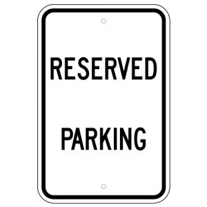 Reserved Parking Aluminum Sign
