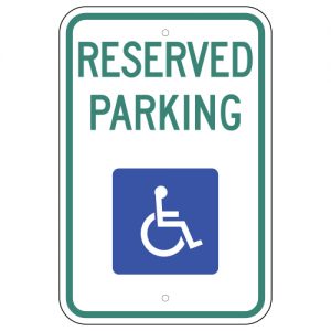 Reserved Parking with Handicap Symbol Aluminum Sign