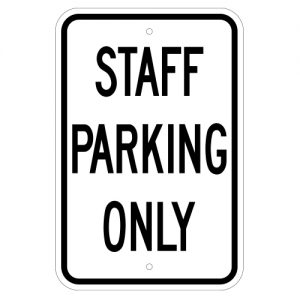 Staff Parking Only Aluminum Sign