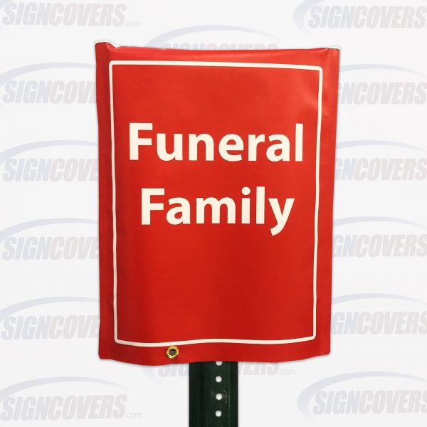 Red "Funeral Family" Parking Sign Slip Cover