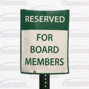 Green Reserved for Board Members Parking Sign Slip Cover