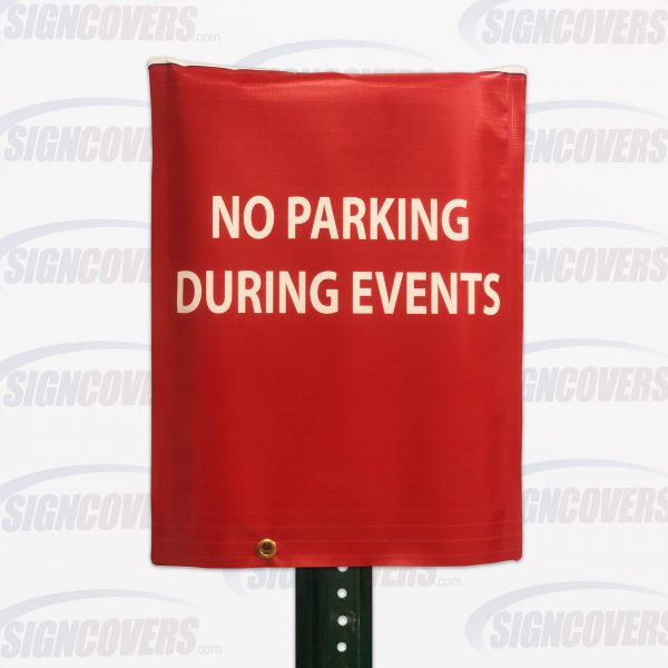 "No Parking During Events" Parking Sign Slip Cover