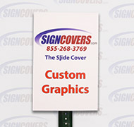 Custom Graphics Sign Slide Cover