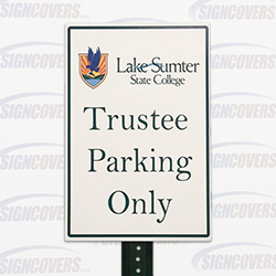 Lake Sumter State College Trustee Parking Only Sign Slide Cover